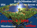 Статус                   -=[Minetime Cloud]=-
      Check out our forums at www.minetime.com