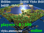 Статус -----------[ Vlyks ]-----------
IP - vlyks.aternos.me